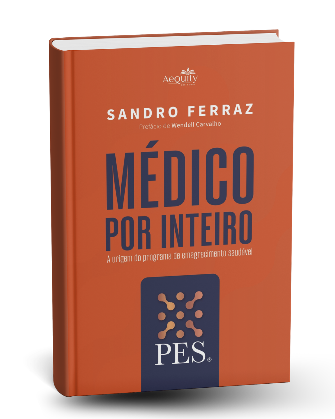 Livro Médico por Inteiro, de Sandro Ferraz